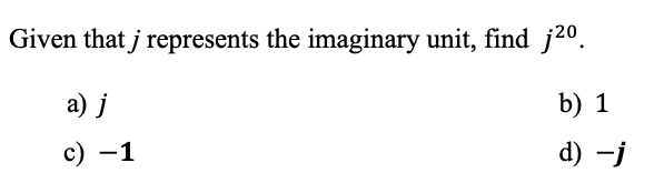 Solved Given that j ﻿represents the imaginary unit, find | Chegg.com