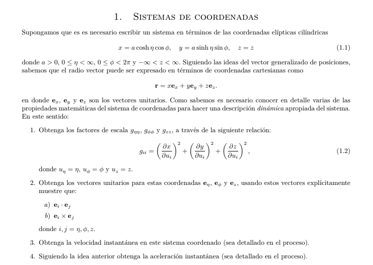 1. Sistemas de CoORdenadas Supongamos que es es necesario escribir un sistema en términos de las coordenadas elípticas cilínd