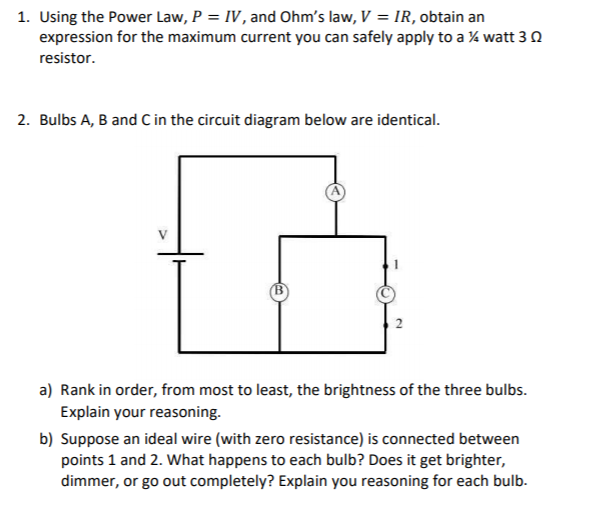 Solved 1 Using The Power Law P Iv And Ohm S Law V Chegg Com