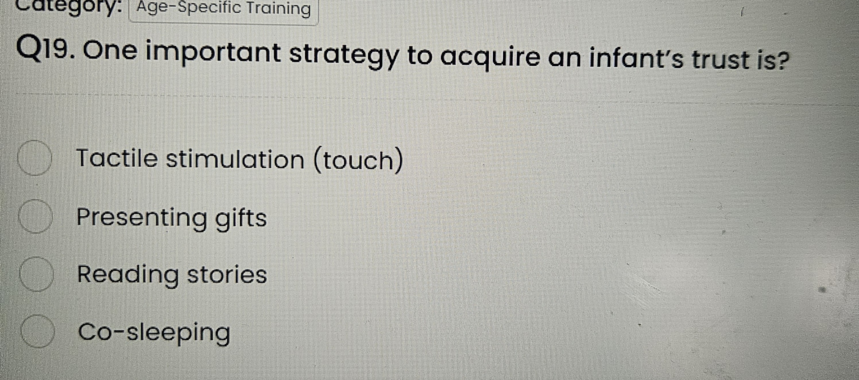 Solved Q19. ﻿One important strategy to acquire an infant's