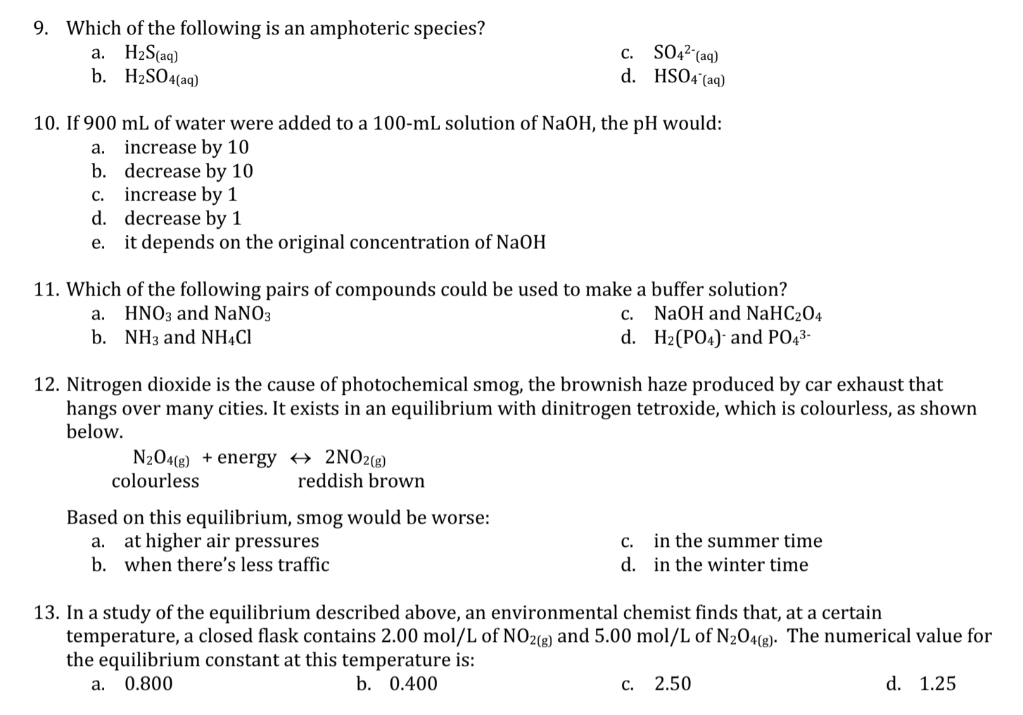 Solved 9. Which of the following is an amphoteric species? | Chegg.com