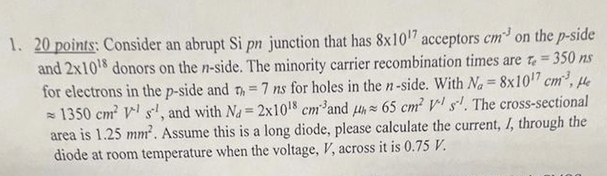 Solved 1. 20 points: Consider an abrupt Si pn junction that | Chegg.com