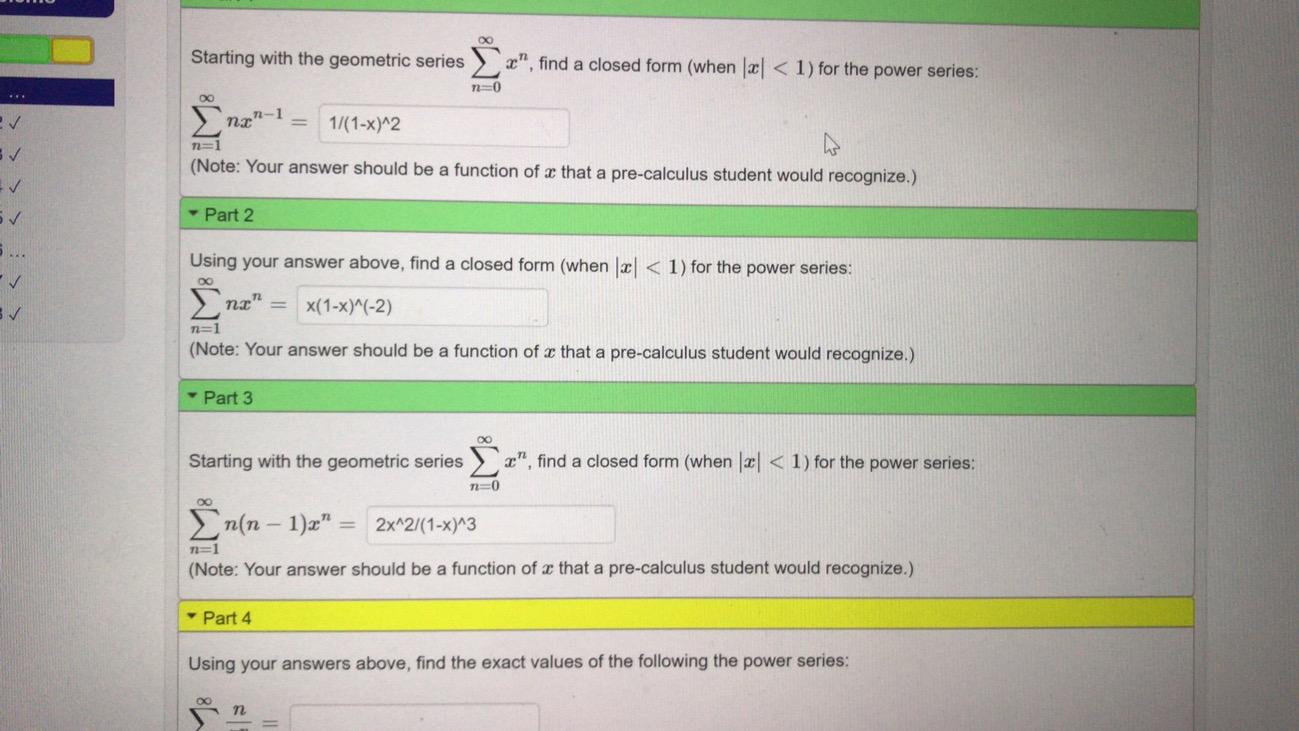 Solved Starting With The Geometric Series Find A Closed