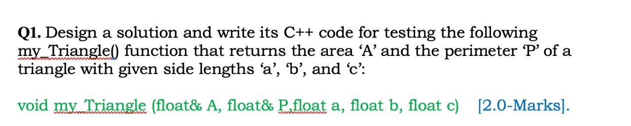 Solved Q1. Design a solution and write its C++ code for | Chegg.com