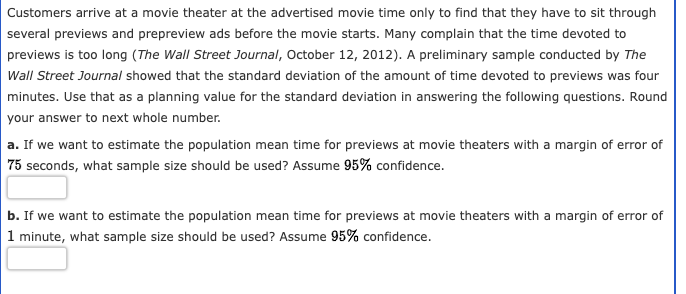 Solved Customers Arrive At A Movie Theater At The Advertised | Cheggcom