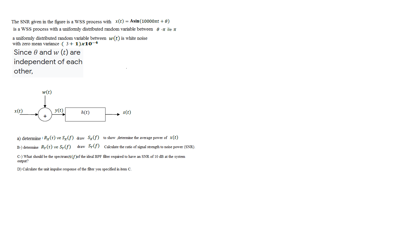 The Snr Given In The Figure Is A Wss Process With Chegg Com