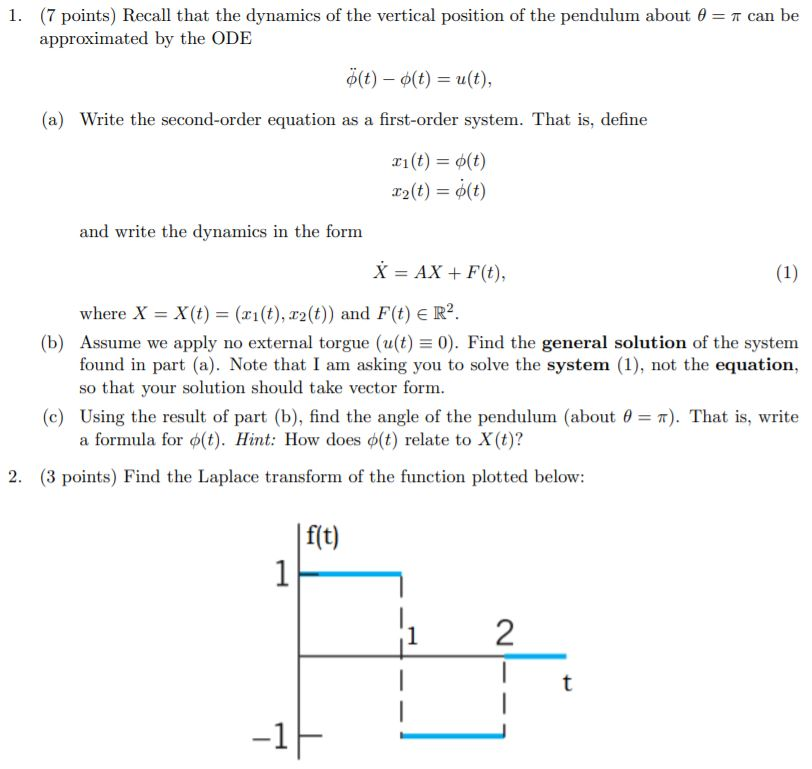 Solved 1 7 Points Recall That The Dynamics Of The Vert Chegg Com