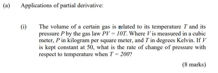 Solved (a) Applications of partial derivative: (i) The | Chegg.com