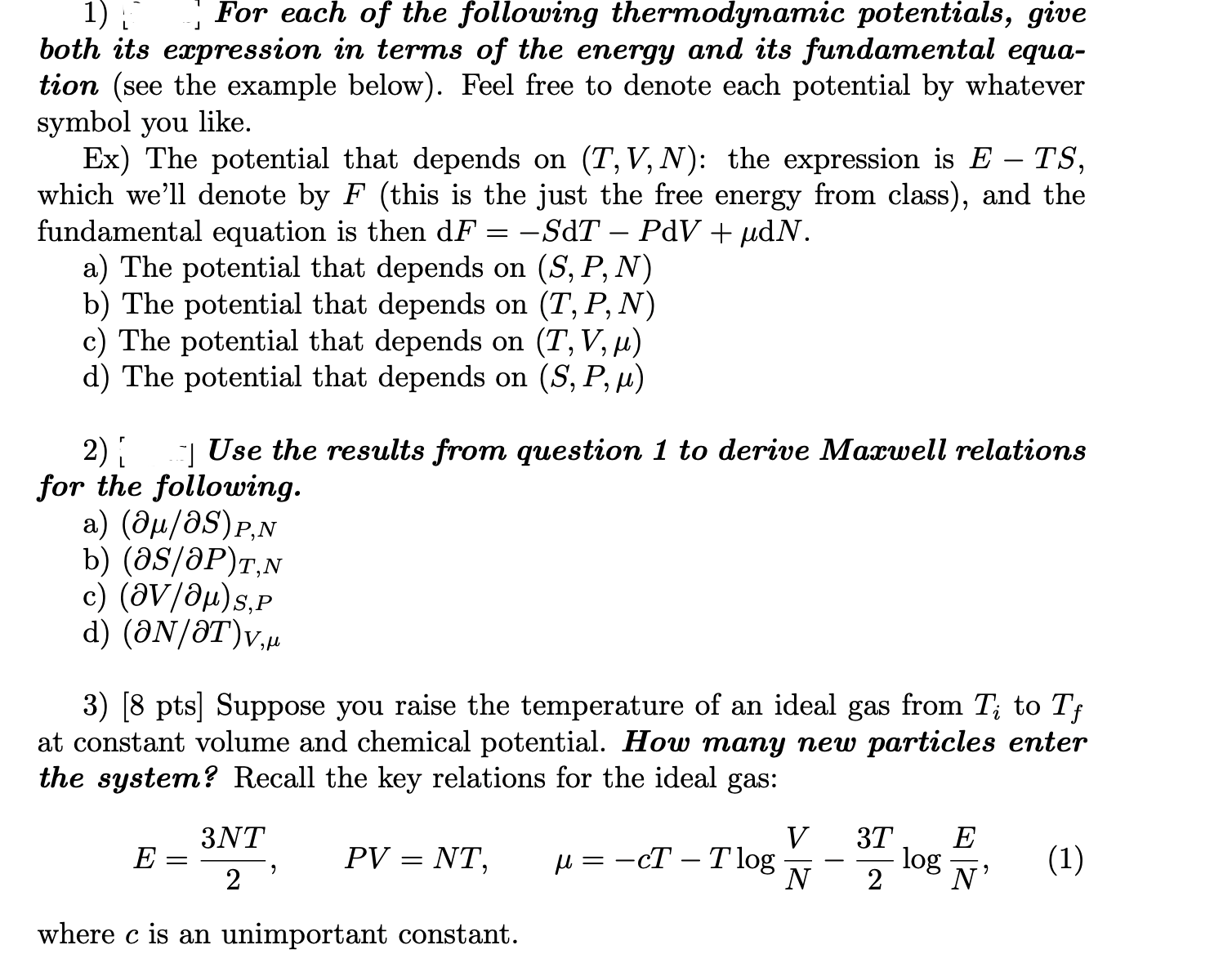 Solved For each of the following thermodynamic potentials, | Chegg.com
