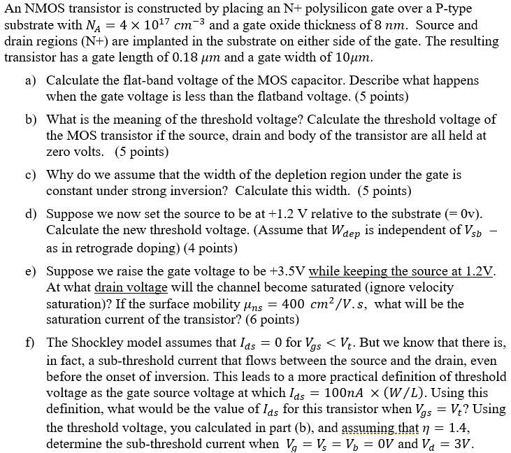 Solved An NMOS transistor is constructed by placing an N+ | Chegg.com