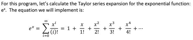 Solved For this program, let's calculate the Taylor series | Chegg.com