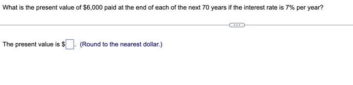 Solved What is the present value of $6,000 paid at the end | Chegg.com