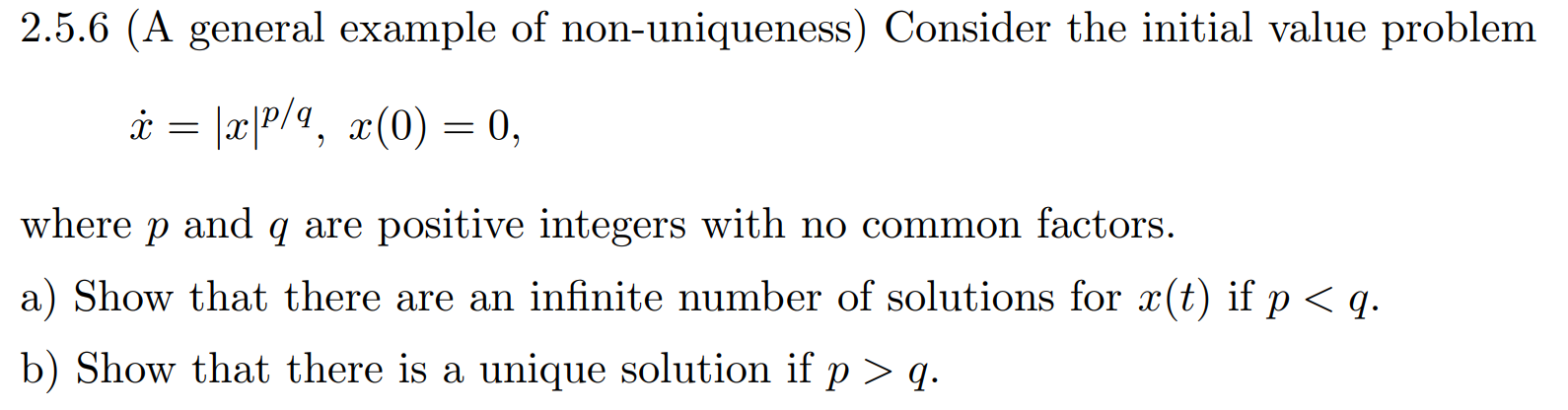 Solved 2.5.6 (A general example of non-uniqueness) Consider | Chegg.com