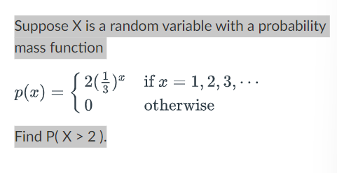 Solved Suppose X Is A Random Variable With A Probability | Chegg.com