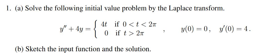 Solved a) ﻿Solve the folowing initial value problem using | Chegg.com