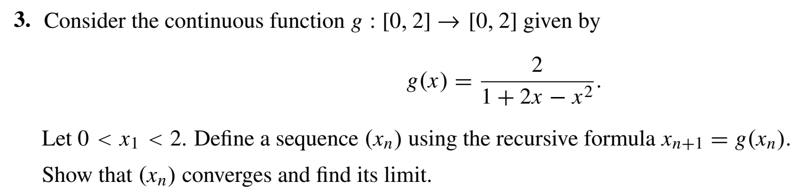 Solved 3. Consider the continuous function g : [0, 2] → [0, | Chegg.com