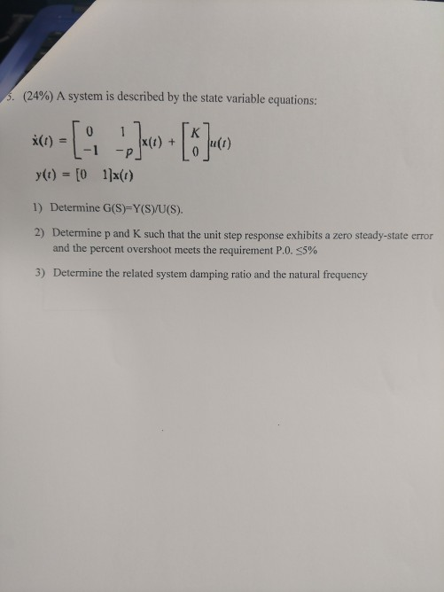 Solved 5. (24% ) A system is described by the state variable | Chegg.com