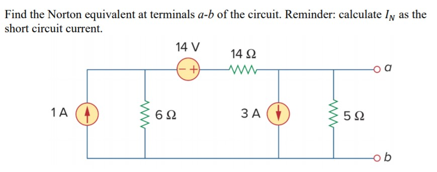 Solved Find The Norton Equivalent At Terminals A-b Of The | Chegg.com