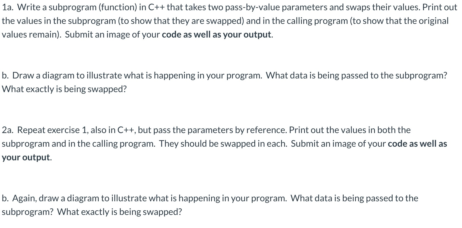 Solved 1a. Write a subprogram (function) in C++ that takes | Chegg.com