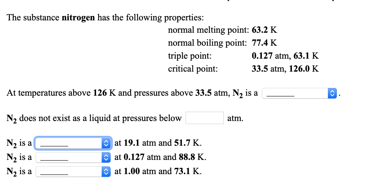Solved The substance nitrogen has the following properties