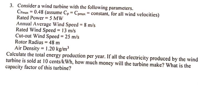 Solved 3. Consider A Wind Turbine With The Following | Chegg.com