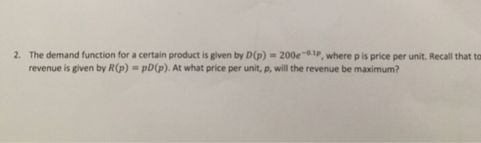 Solved The demand function for a certain product is given by | Chegg.com
