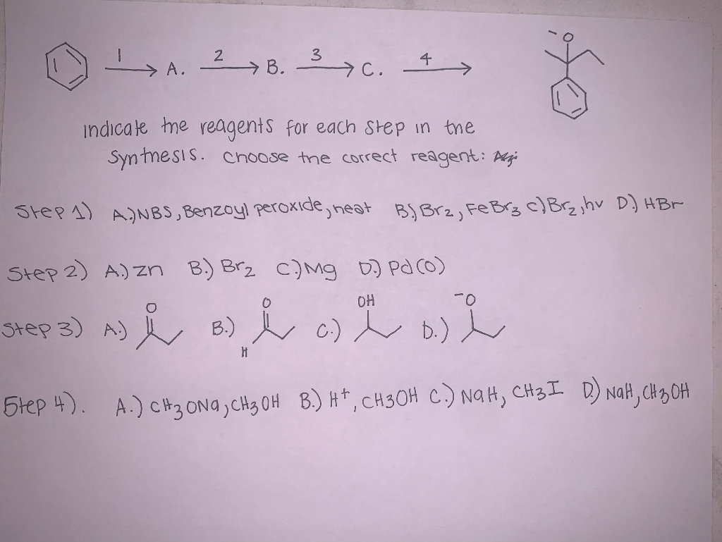 Solved 28. 3C. + ,A د indicate the reagents for each step in | Chegg.com