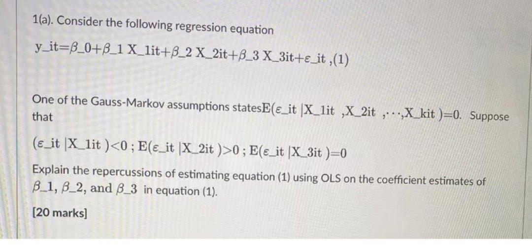 Solved 1(a). Consider The Following Regression Equation | Chegg.com