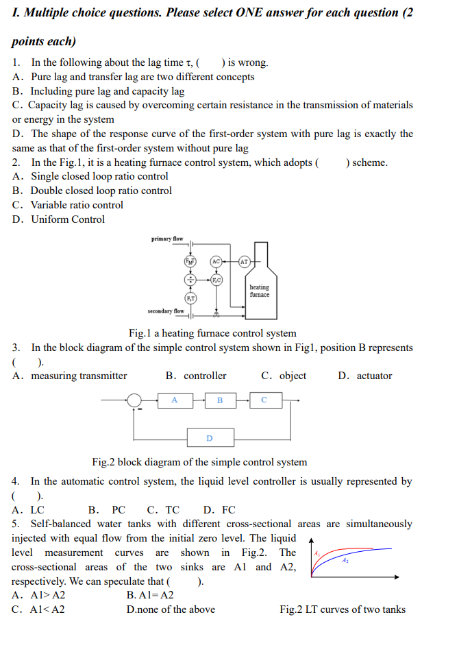Solved I. Multiple choice questions. Please select ONE | Chegg.com