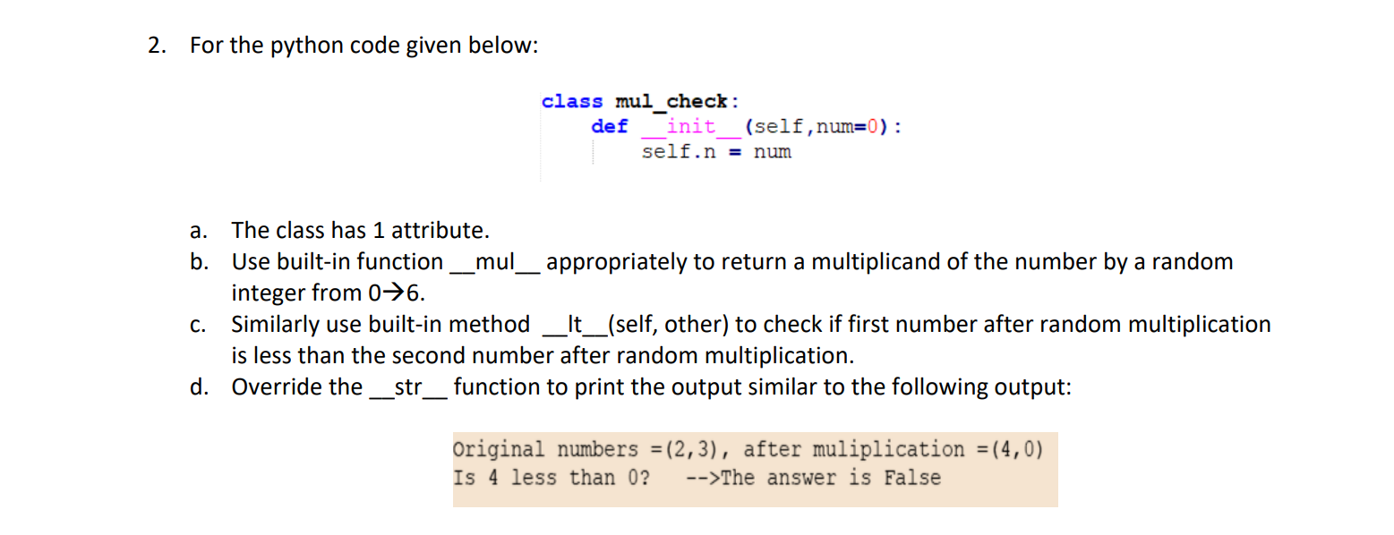 2. For the python code given below: class mul_check: | Chegg.com
