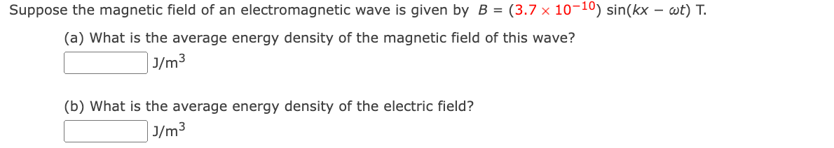 Solved iuppose the magnetic field of an electromagnetic wave | Chegg.com