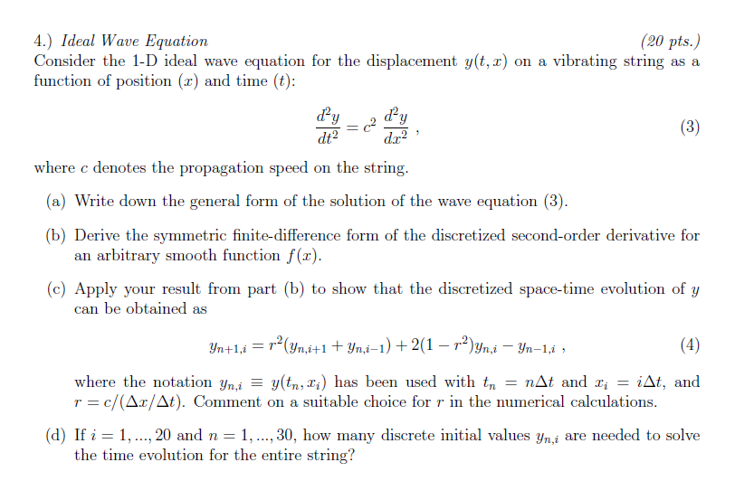 a dy 4.) Ideal Wave Equation (20 pts.) Consider the | Chegg.com