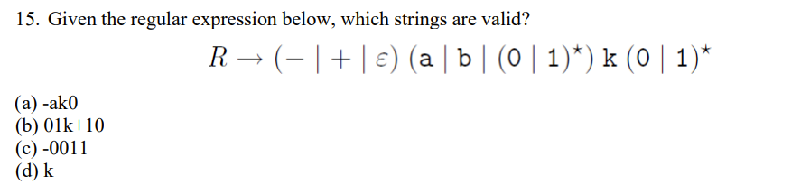 Solved Given the regular expression below, which strings are | Chegg.com