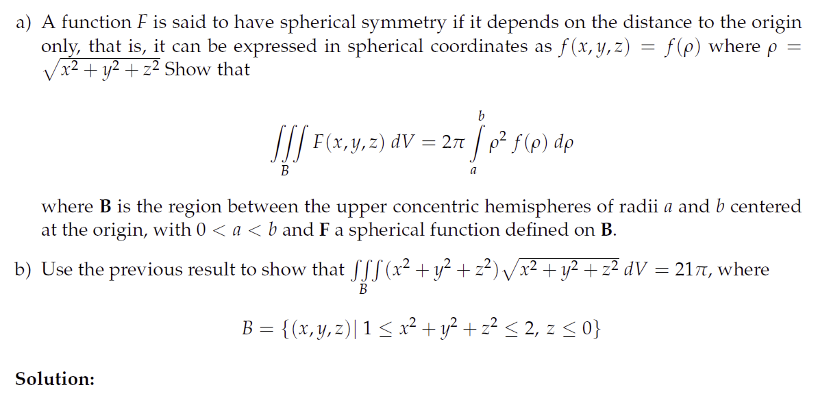 Solved a) A function F is said to have spherical symmetry if | Chegg.com