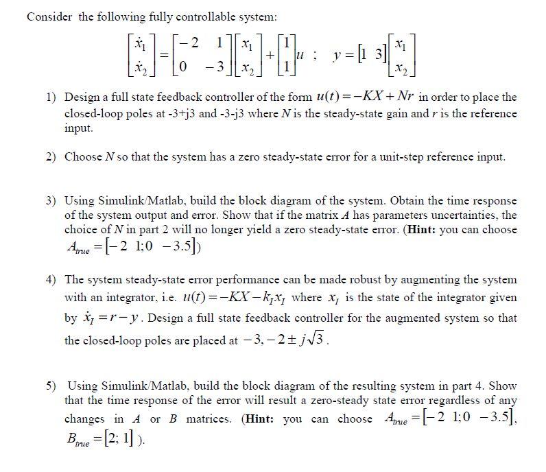 Solved Consider the following fully controllable system: | Chegg.com