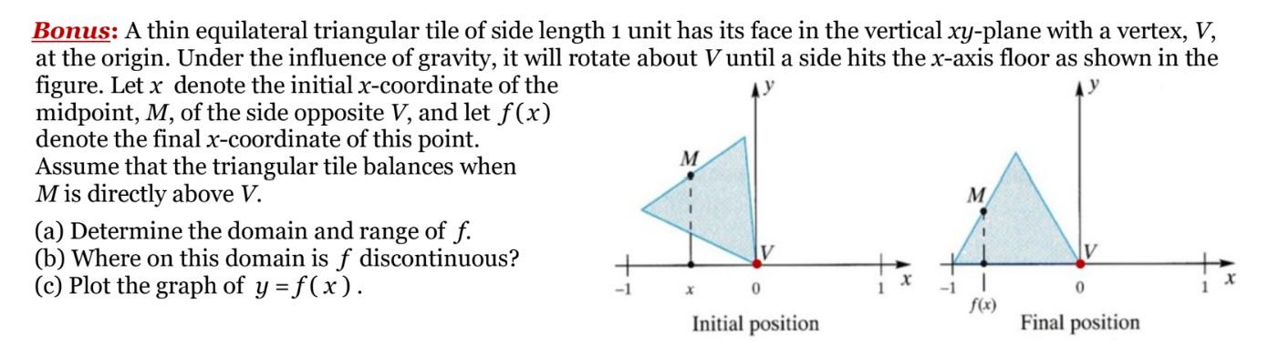 Solved Bomus: A thin equilateral triangular tile of side | Chegg.com