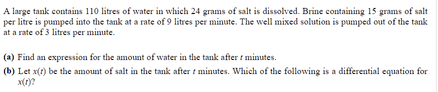 Solved A large tank contains 110 litres of water in which 24 | Chegg.com