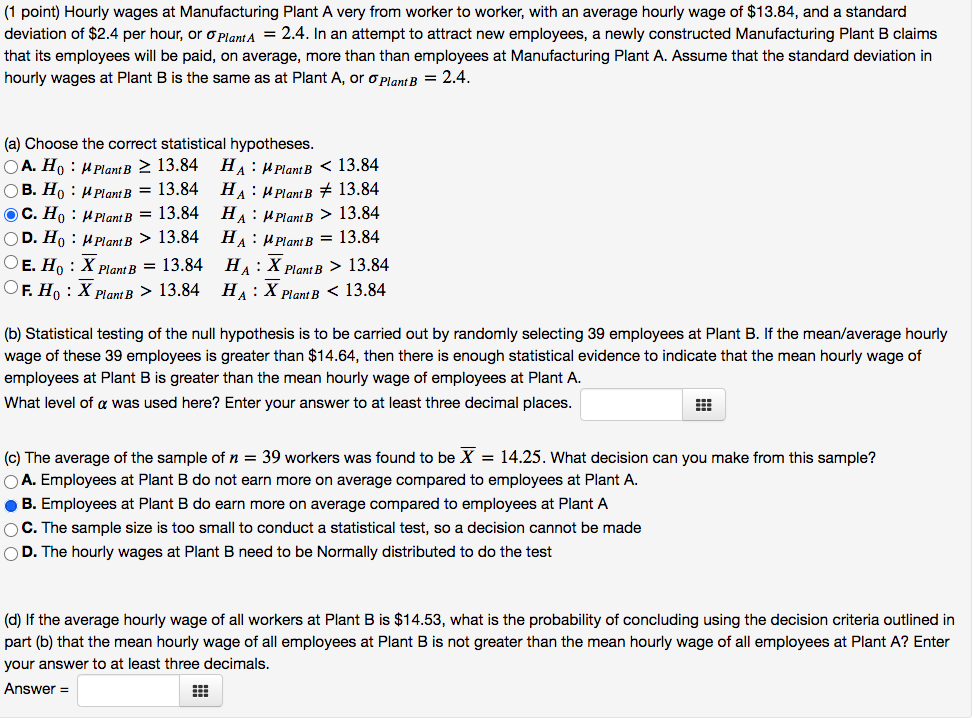 Solved (1 point) Hourly wages at Manufacturing Plant A very | Chegg.com