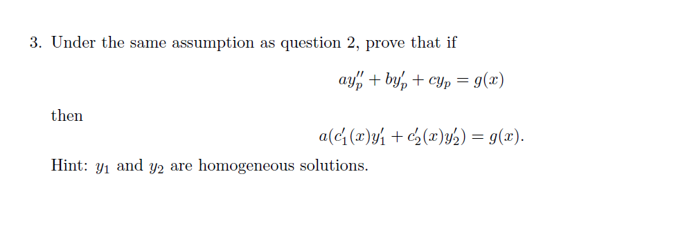 3 Under The Same Assumption As Question 2 Prove Chegg Com