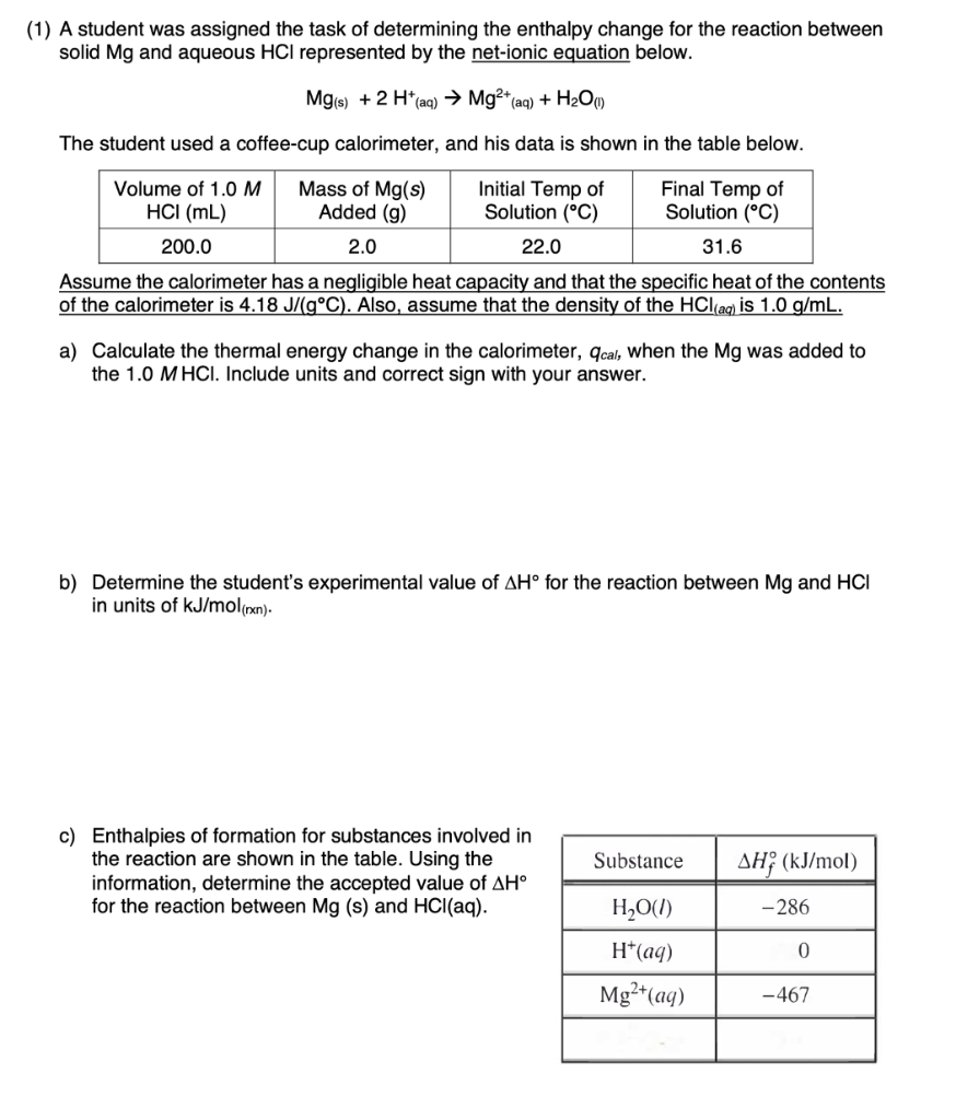 Solved (1) A student was assigned the task of determining | Chegg.com