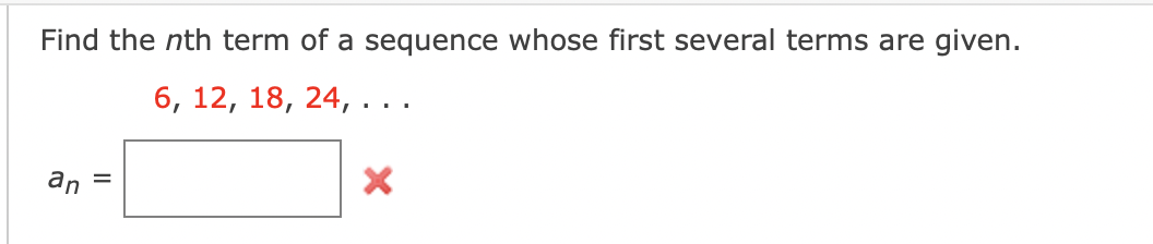 Solved Find the nth term of a sequence whose first several | Chegg.com