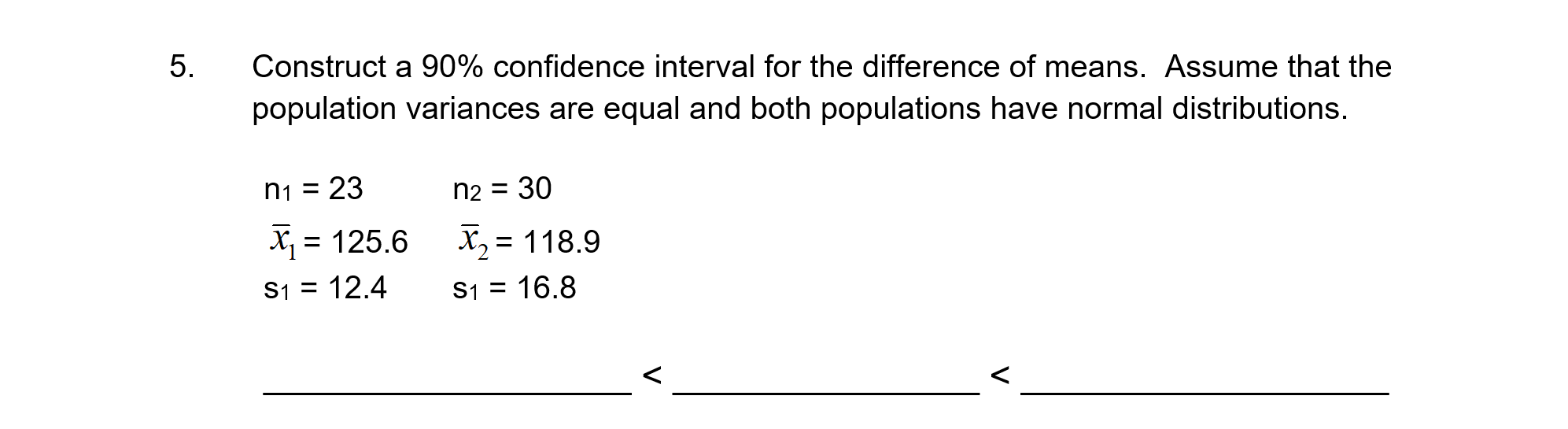 Solved 5 . Construct a 90% confidence interval for the | Chegg.com