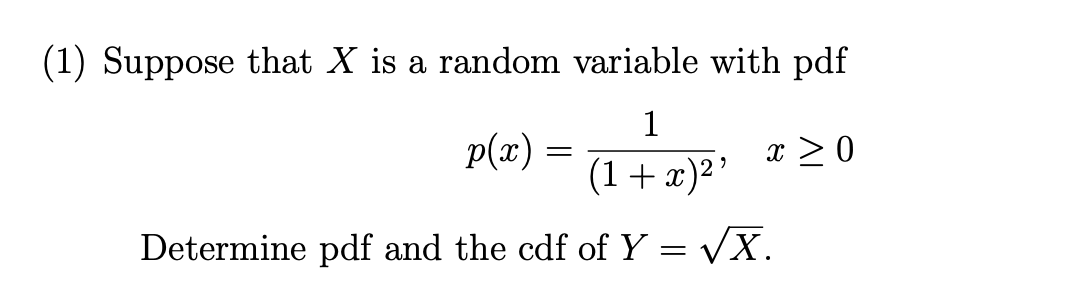 Solved (1) Suppose that X is a random variable with pdf | Chegg.com