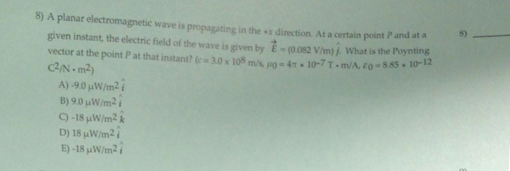 Solved 8) A planar electromagnetic wave is propagating in | Chegg.com