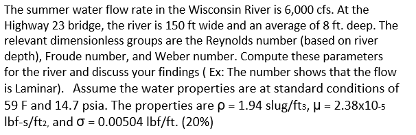 Solved The summer water flow rate in the Wisconsin River is | Chegg.com