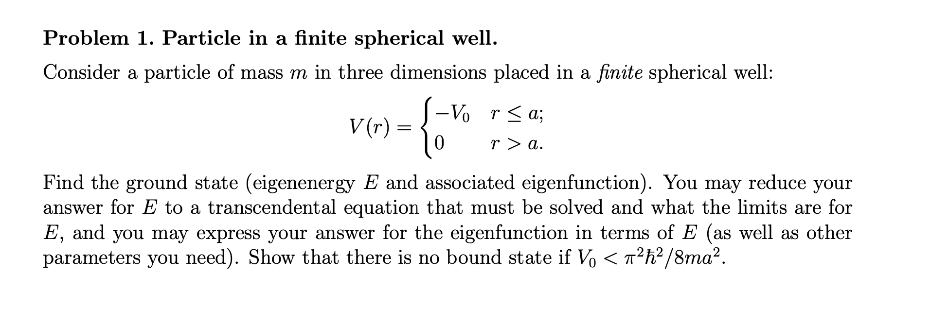Solved Problem 1. Particle in a finite spherical well. | Chegg.com