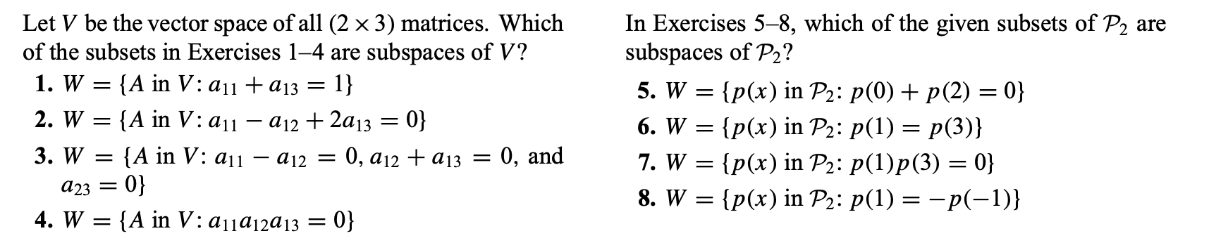 Solved Let V be the vector space of all (2×3) matrices. | Chegg.com