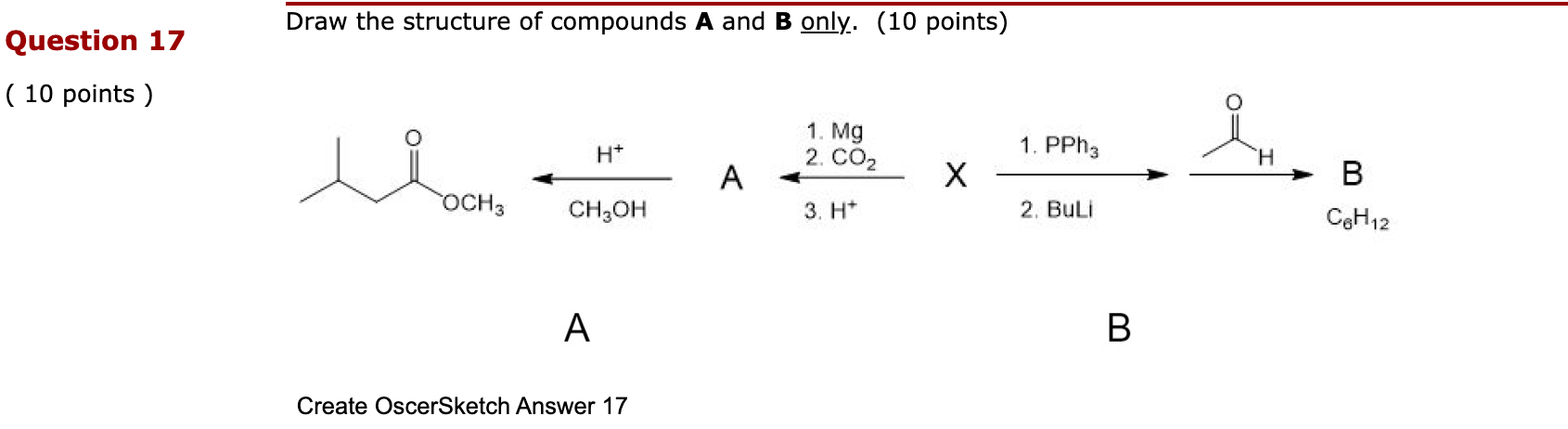 Solved Draw The Structure Of Compounds A And B Only. (10 | Chegg.com