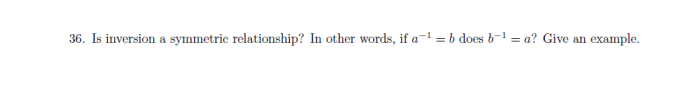 Solved 36. Is Inversion A Symmetric Relationship? In Other | Chegg.com