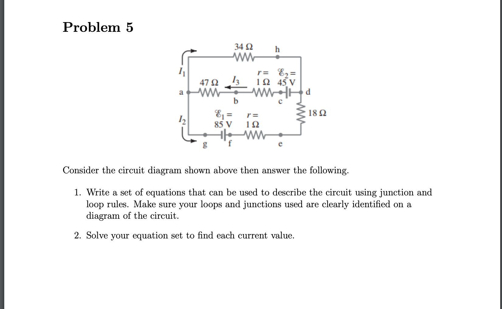 Solved Problem 5 Consider The Circuit Diagram Shown Above | Chegg.com